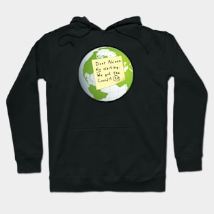 Advice to aliens! Hoodie